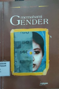 Image of Memahami Gender = Understanding Gender